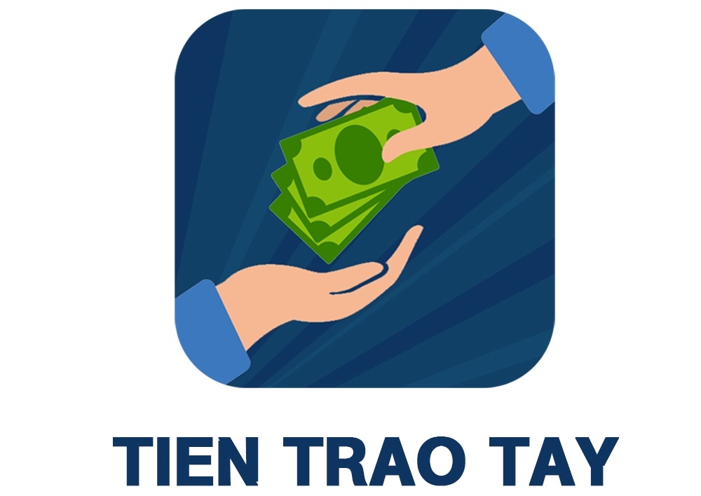 Tiền Trao Tay – Vay nhanh online với H5 Tiền Trao Tay chỉ cần CCCD